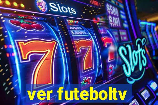 ver futeboltv